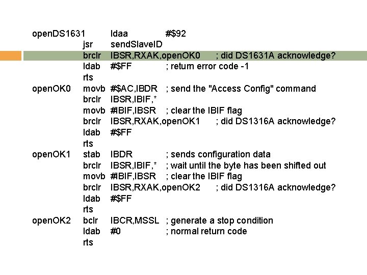 open. DS 1631 jsr brclr ldab rts open. OK 0 movb brclr ldab rts