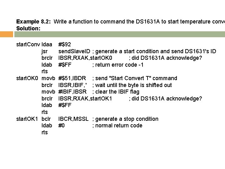Example 8. 2: Write a function to command the DS 1631 A to start