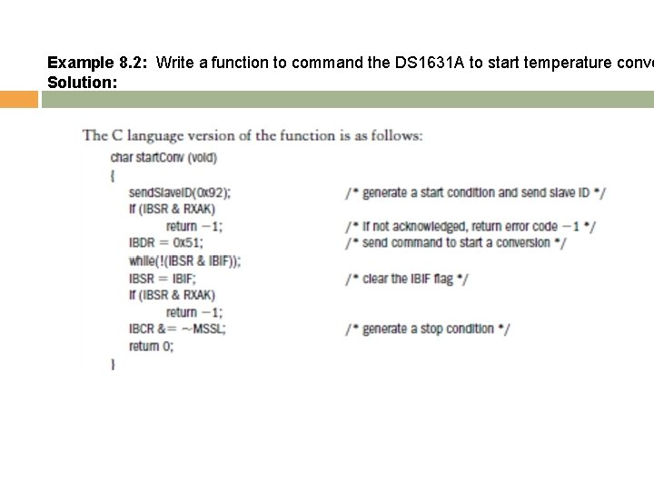 Example 8. 2: Write a function to command the DS 1631 A to start