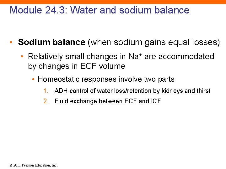 Module 24. 3: Water and sodium balance • Sodium balance (when sodium gains equal