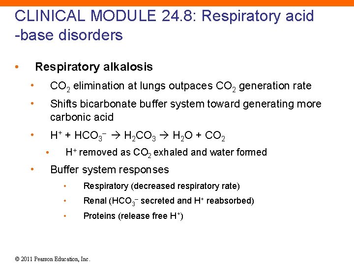 CLINICAL MODULE 24. 8: Respiratory acid -base disorders • Respiratory alkalosis • CO 2