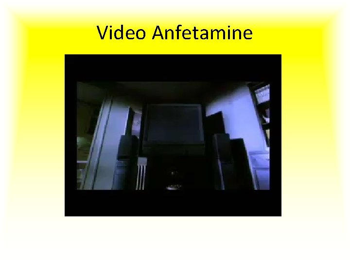 Video Anfetamine 