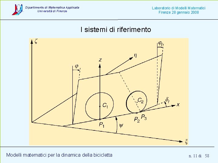 Dipartimento di Matematica Applicata Università di Firenze Laboratorio di Modelli Matematici Firenze 28 gennaio