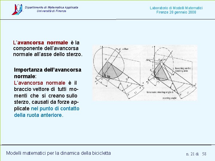 Dipartimento di Matematica Applicata Università di Firenze Laboratorio di Modelli Matematici Firenze 28 gennaio