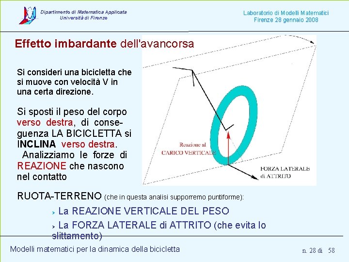 Dipartimento di Matematica Applicata Università di Firenze Laboratorio di Modelli Matematici Firenze 28 gennaio