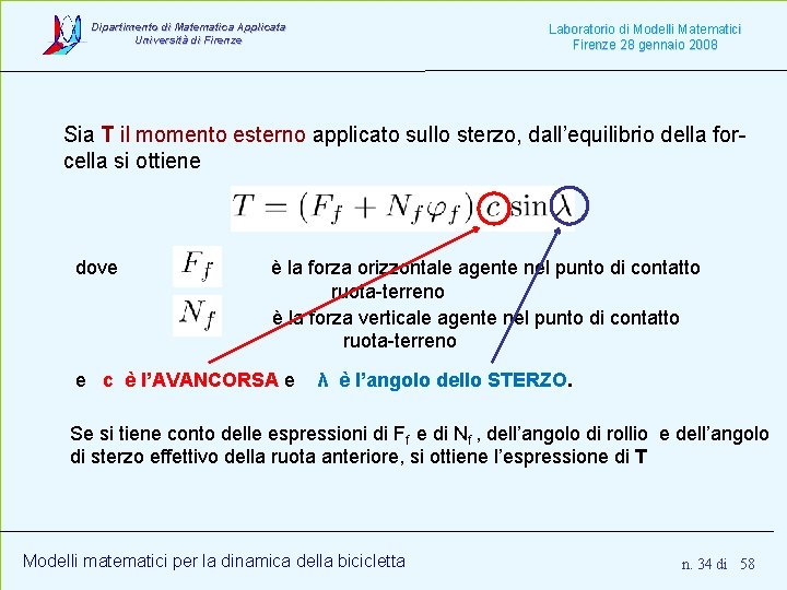 Dipartimento di Matematica Applicata Università di Firenze Laboratorio di Modelli Matematici Firenze 28 gennaio