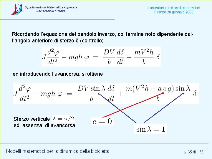 Dipartimento di Matematica Applicata Università di Firenze Laboratorio di Modelli Matematici Firenze 28 gennaio