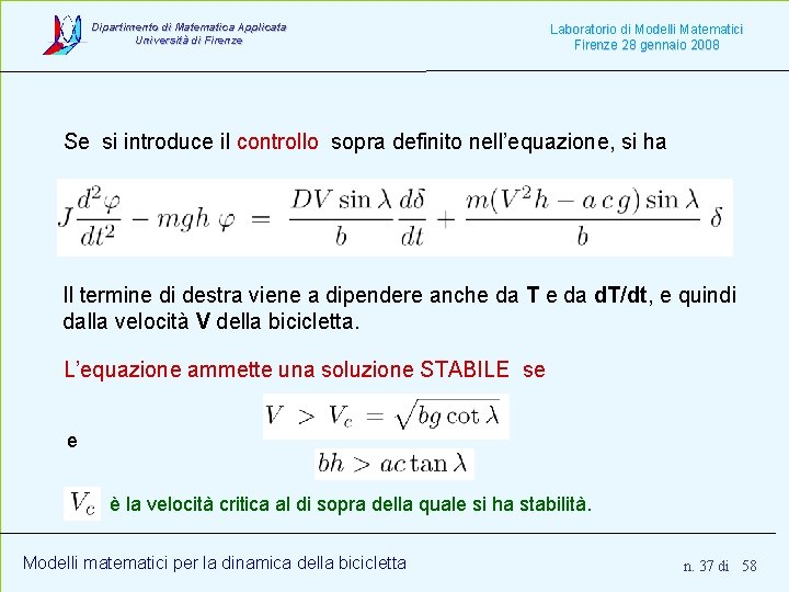 Dipartimento di Matematica Applicata Università di Firenze Laboratorio di Modelli Matematici Firenze 28 gennaio