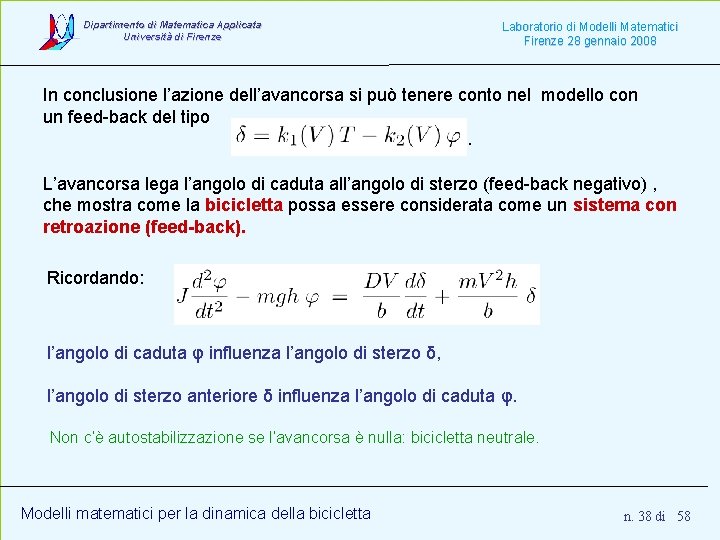 Dipartimento di Matematica Applicata Università di Firenze Laboratorio di Modelli Matematici Firenze 28 gennaio