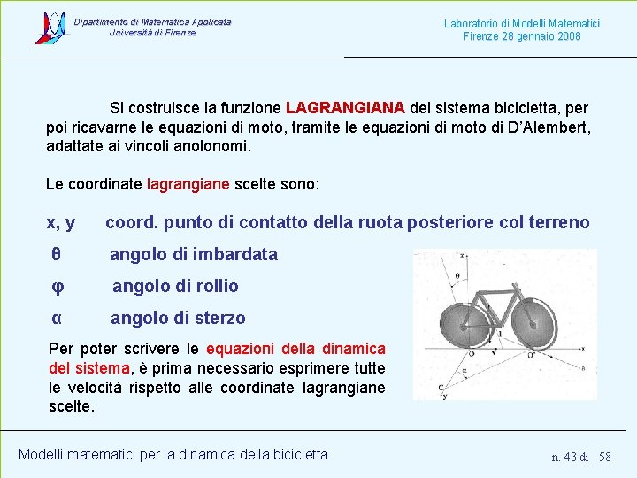 Dipartimento di Matematica Applicata Università di Firenze Laboratorio di Modelli Matematici Firenze 28 gennaio