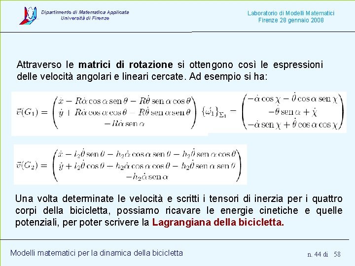 Dipartimento di Matematica Applicata Università di Firenze Laboratorio di Modelli Matematici Firenze 28 gennaio