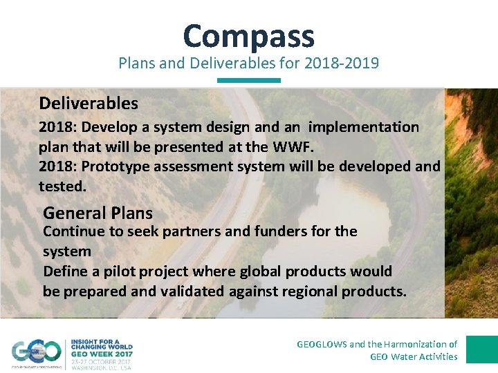 Compass Plans and Deliverables for 2018 -2019 Deliverables 2018: Develop a system design and