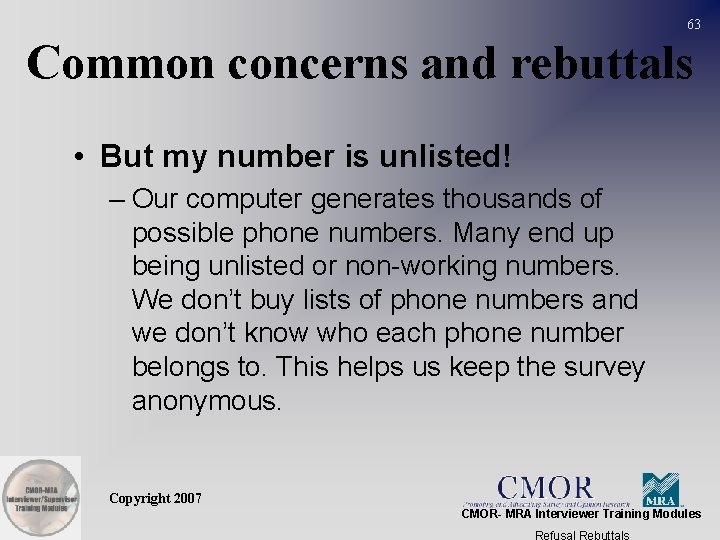 63 Common concerns and rebuttals • But my number is unlisted! – Our computer