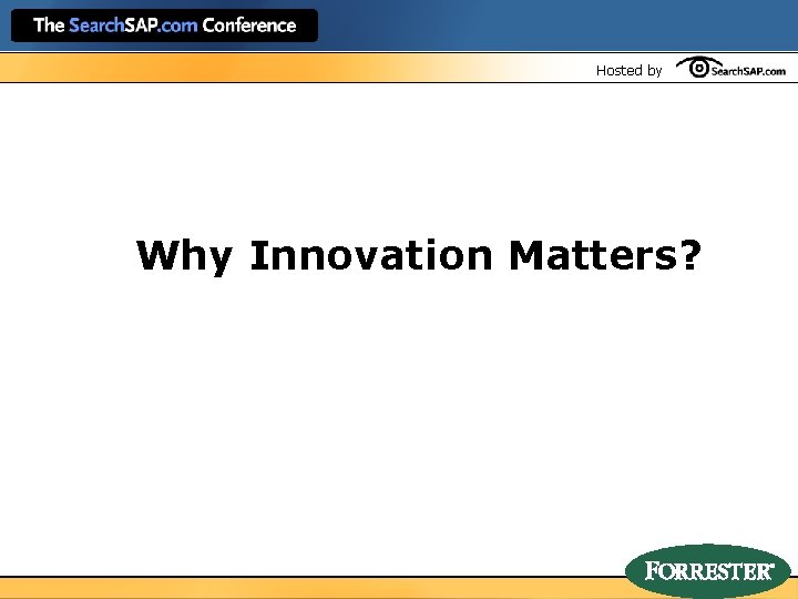 Hosted by Why Innovation Matters? 