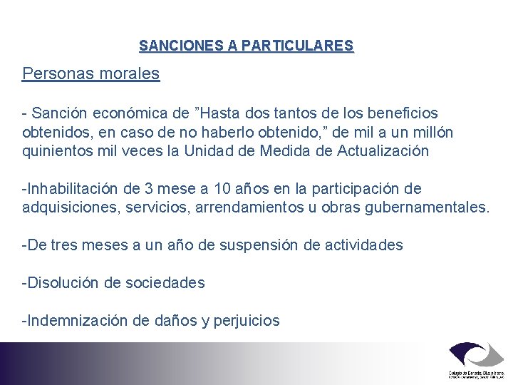 SANCIONES A PARTICULARES Personas morales - Sanción económica de ”Hasta dos tantos de los