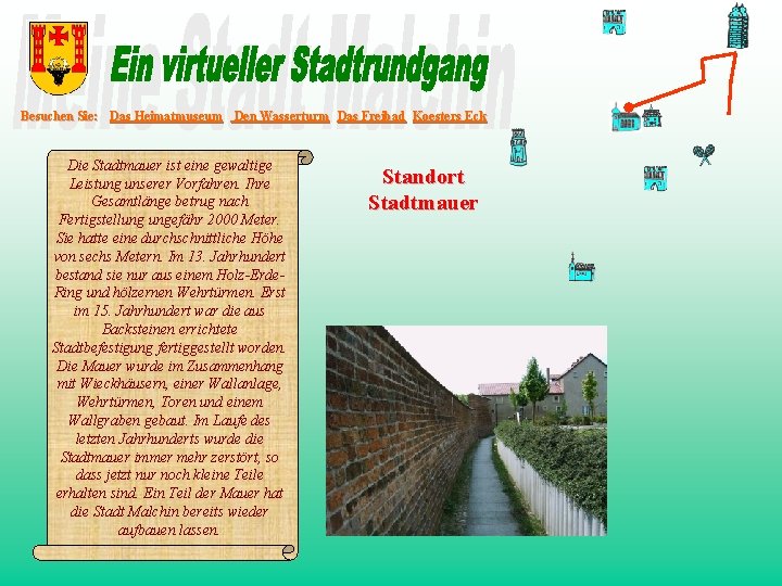 Besuchen Sie: Das Heimatmuseum Den Wasserturm Das Freibad Koesters Eck Die Stadtmauer ist eine