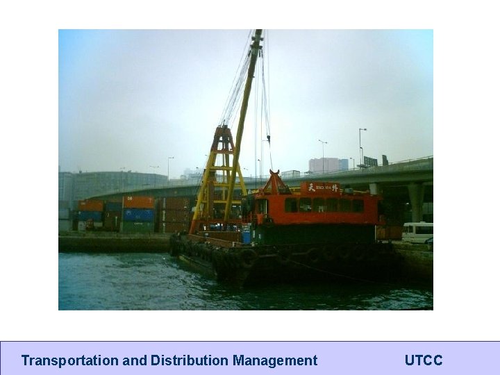 Transportation and Distribution Management UTCC 