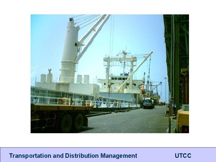 Transportation and Distribution Management UTCC 