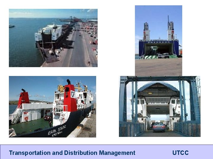 Transportation and Distribution Management UTCC 