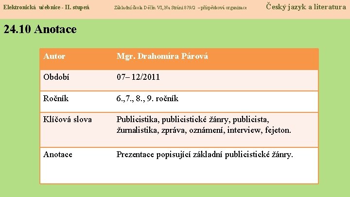 Elektronická učebnice - II. stupeň Základní škola Děčín VI, Na Stráni 879/2 – příspěvková