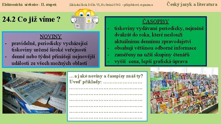 Elektronická učebnice - II. stupeň Základní škola Děčín VI, Na Stráni 879/2 – příspěvková