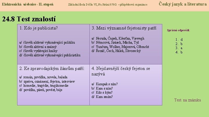 Elektronická učebnice - II. stupeň Základní škola Děčín VI, Na Stráni 879/2 – příspěvková