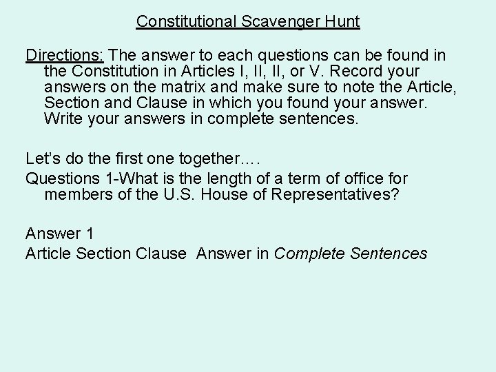 Constitutional Scavenger Hunt Directions: The answer to each questions can be found in the