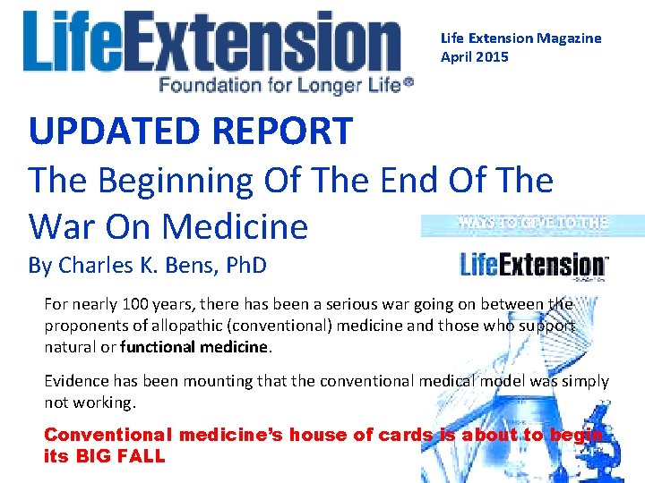 Life Extension Magazine April 2015 UPDATED REPORT The Beginning Of The End Of The