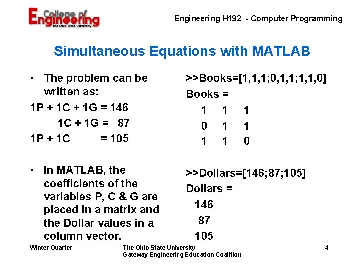 Engineering H 192 - Computer Programming Simultaneous Equations with MATLAB • The problem can Engineering H 192 - Computer Programming Simultaneous Equations with MATLAB • The problem can