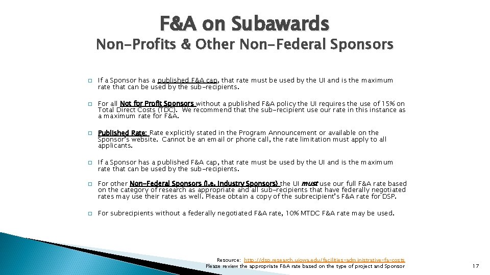 F&A on Subawards Non-Profits & Other Non-Federal Sponsors � � � If a Sponsor