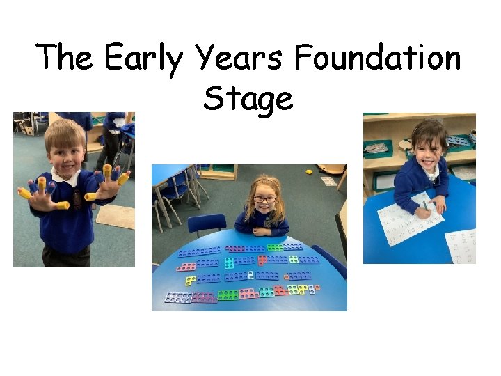 The Early Years Foundation Stage 