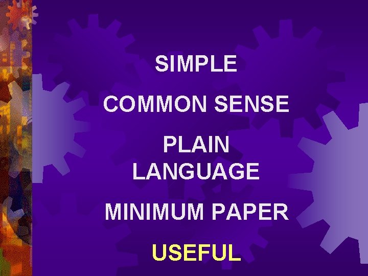 SIMPLE COMMON SENSE PLAIN LANGUAGE MINIMUM PAPER USEFUL 