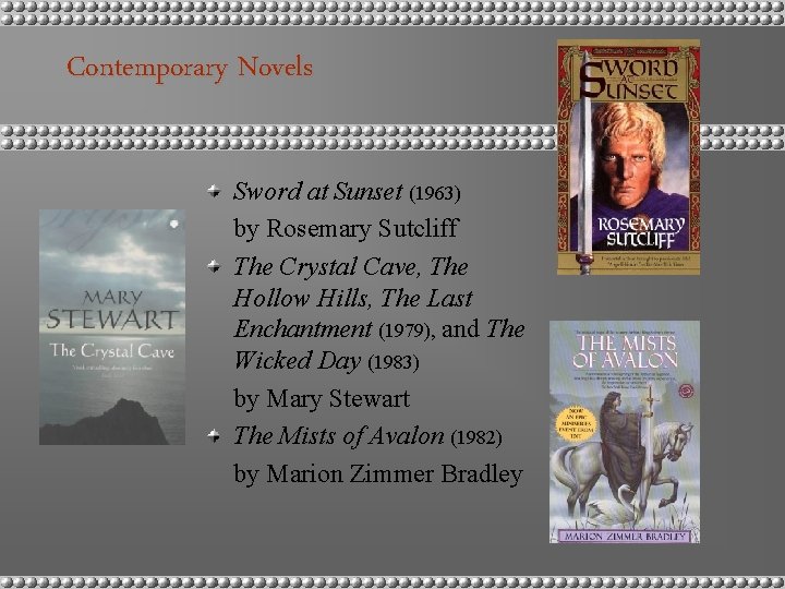 Contemporary Novels Sword at Sunset (1963) by Rosemary Sutcliff The Crystal Cave, The Hollow