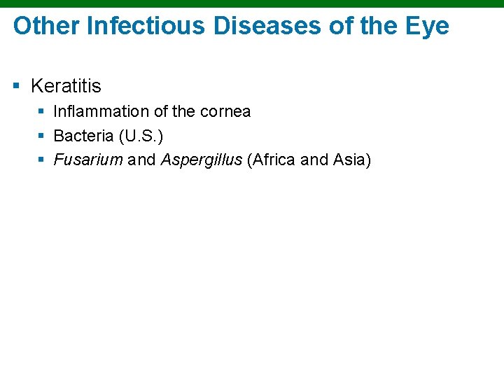 Other Infectious Diseases of the Eye § Keratitis § Inflammation of the cornea §