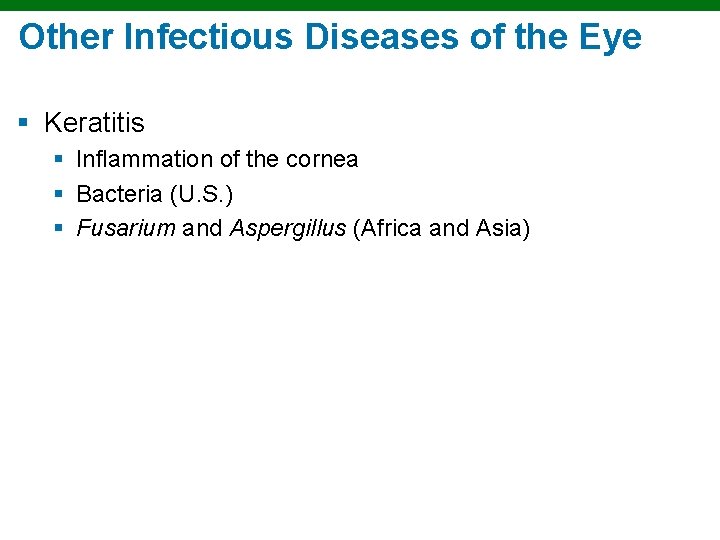 Other Infectious Diseases of the Eye § Keratitis § Inflammation of the cornea § Other Infectious Diseases of the Eye § Keratitis § Inflammation of the cornea §