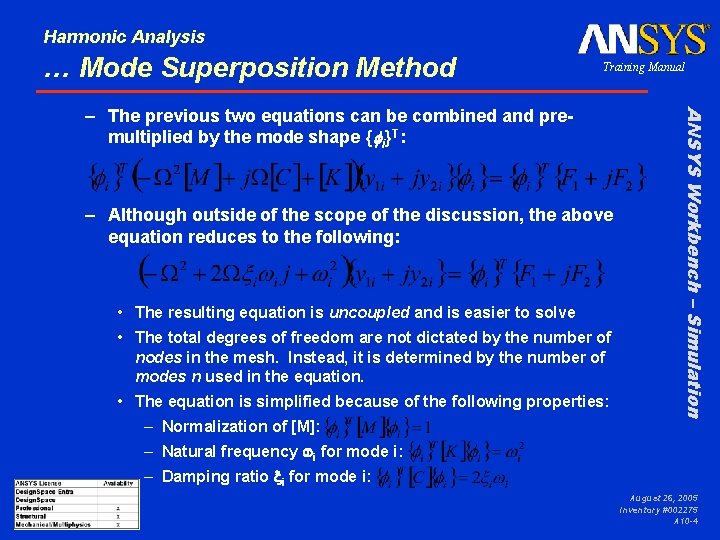 Harmonic Analysis … Mode Superposition Method Training Manual – Although outside of the scope