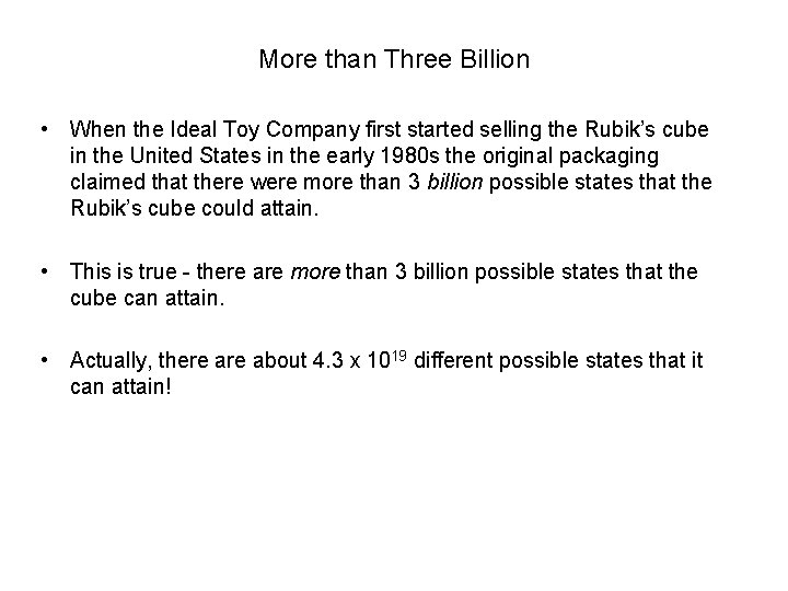 More than Three Billion • When the Ideal Toy Company first started selling the