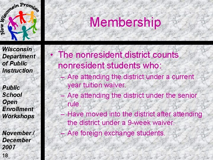 Membership Wisconsin Department of Public Instruction Public School Open Enrollment Workshops November / December