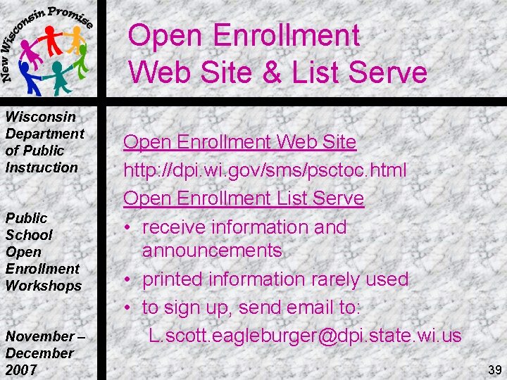 Open Enrollment Web Site & List Serve Wisconsin Department of Public Instruction Public School