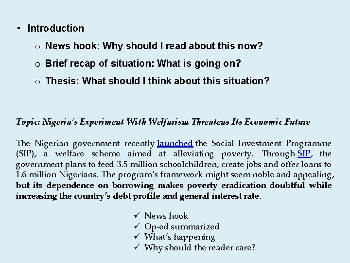  • Introduction o News hook: Why should I read about this now? o