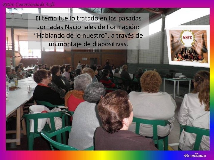 El tema fue lo tratado en las pasadas Jornadas Nacionales de Formación: “Hablando de