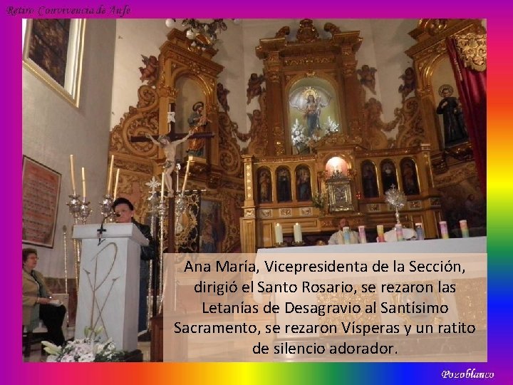 Ana María, Vicepresidenta de la Sección, dirigió el Santo Rosario, se rezaron las Letanías