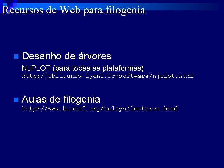 Recursos de Web para filogenia n Desenho de árvores NJPLOT (para todas as plataformas)