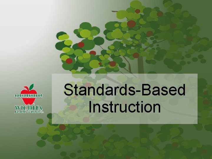 Standards-Based Instruction 