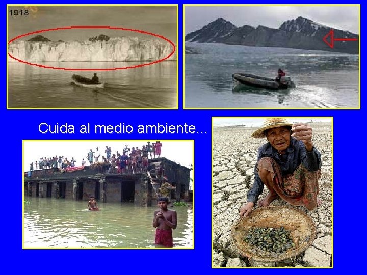 Cuida al medio ambiente… 