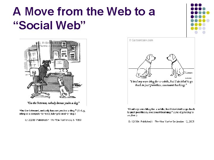 A Move from the Web to a “Social Web” 