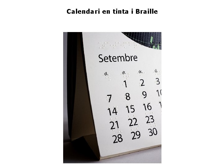 Calendari en tinta i Braille 