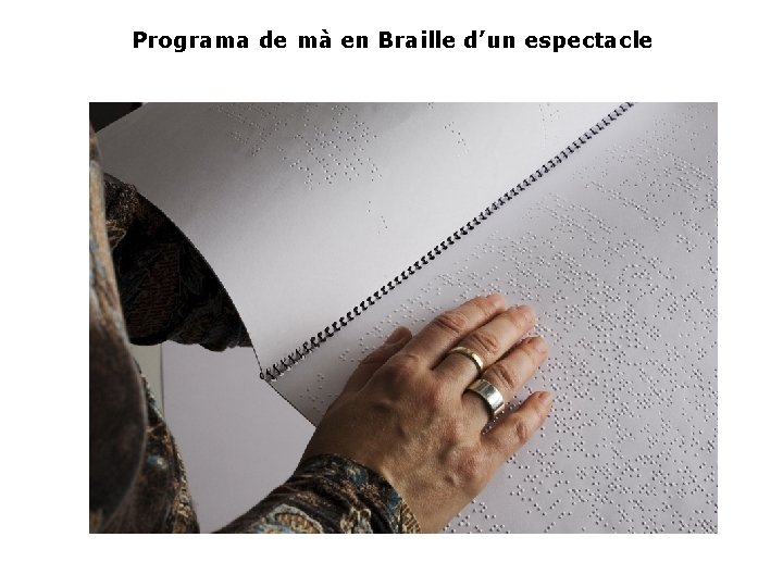 Programa de mà en Braille d’un espectacle 