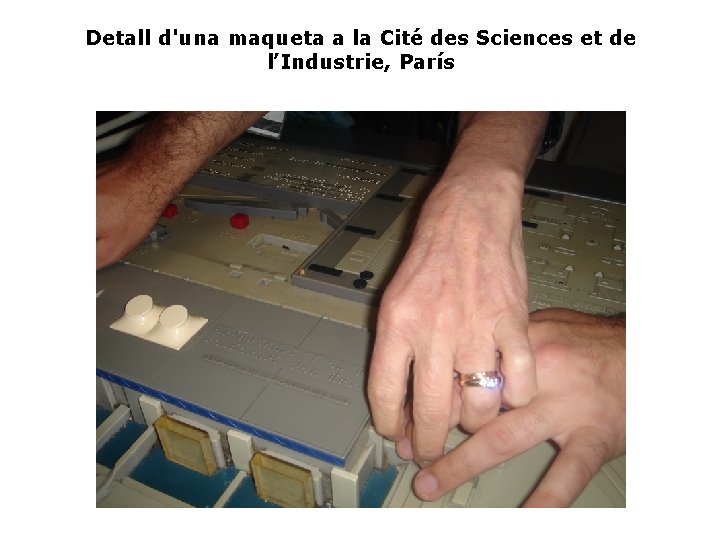 Detall d'una maqueta a la Cité des Sciences et de l’Industrie, París 