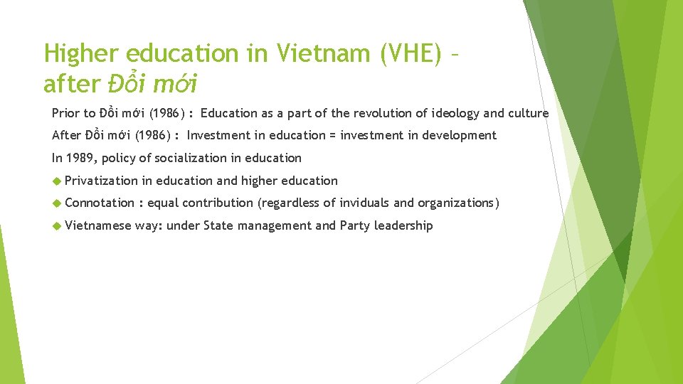 Higher education in Vietnam (VHE) – after Đổi mới Prior to Đổi mới (1986)